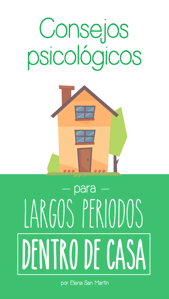 Consejos Psicológicos para Largos Períodos dentro de Casa