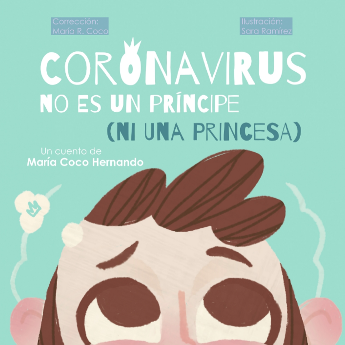 Cuento: «El Coronavirus no es ni un príncipe ni una princesa»