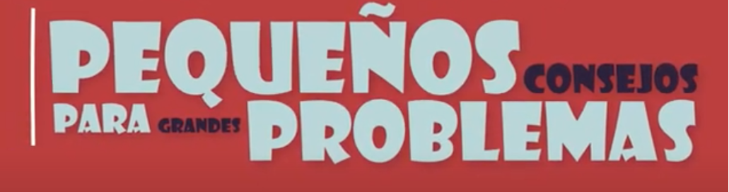 Pequeños consejos para grandes problemas