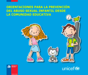 Orientaciones para la prevención del abuso infantil desde las comunidades educativas