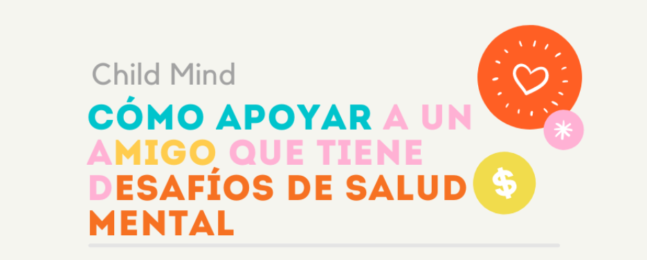 Cómo apoyar a un amigo que tiene desafíos de salud mental