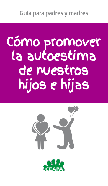 Cómo promover la autoestima de nuestros hijos e hijas