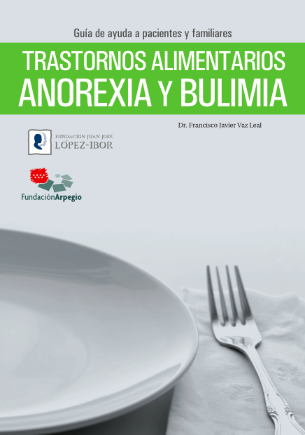Guía de ayuda a pacientes y familiares con Trastornos Alimentarios