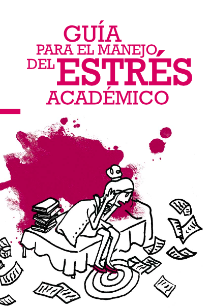 Guía para el manejo de estrés académico