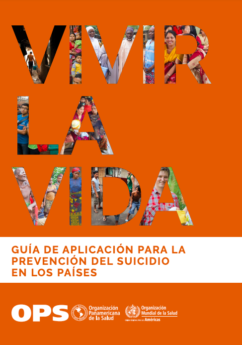 Vivir la Vida: Guía OPS para la Prevención del Suicidio