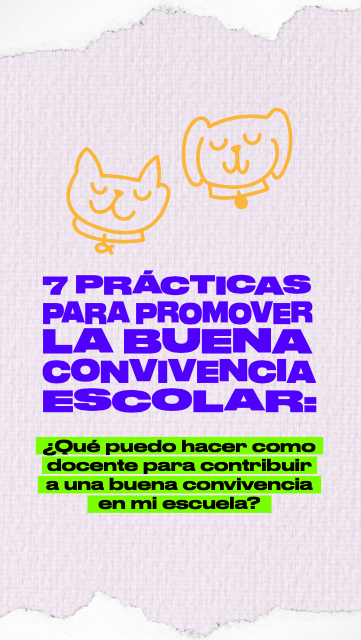 7 prácticas para la buena convivencia escolar