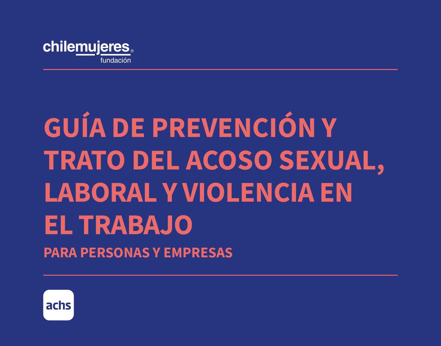 Guía de prevención y trato del acoso sexual, laboral y violencia en el trabajo