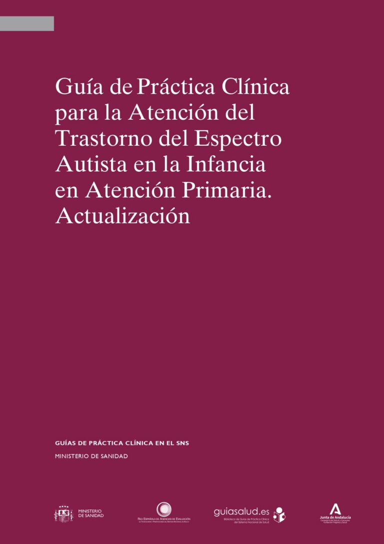 Guía de Práctica Clínica para la Atención del Trastorno del Espectro Autista en la Infancia